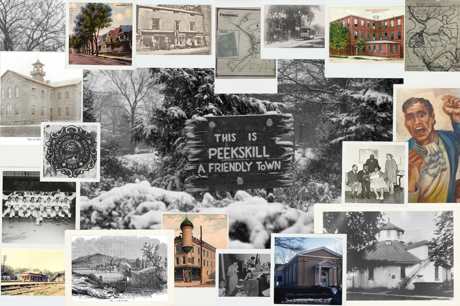 vision board Collage of historic Peekskill images. In the center, a winter scene that features the Peekskill, A Friendly Town sign.Other images include the Peekskill City Seal, several postcards, the former Field Library buildings, maps, and some group photos